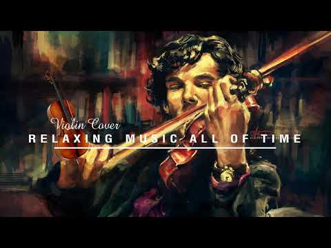 Top 20 Violin Covers of popular songs 2019 - The Best Covers Of Instrumental Violin