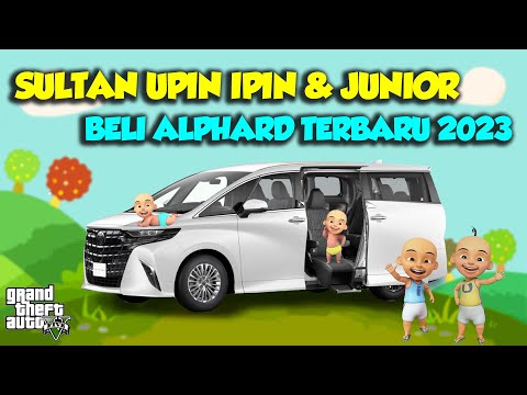 SULTAN UPIN IPIN BELI TOYOTA ALPHARD TERBARU 2023 PENEMBAKAN DI KOST - GTA V MOD UPIN & IPIN SPESIAL