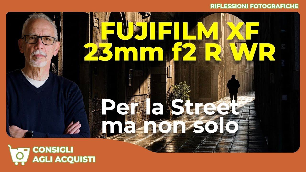 Vale la Pena il Fujifilm XF 23mm F2 R WR nel 2025?