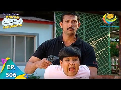 Taarak Mehta Ka Ooltah Chashmah - Episode 506 - Full Episode