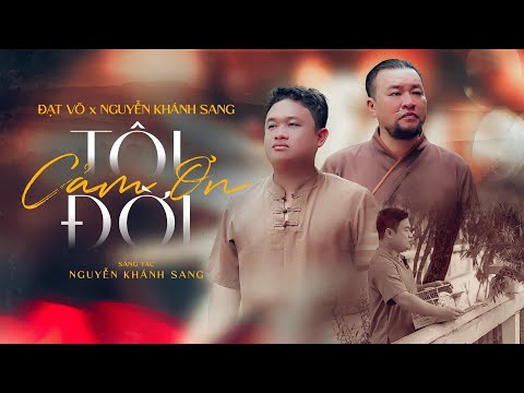 Tôi cảm ơn đời - Đạt Võ