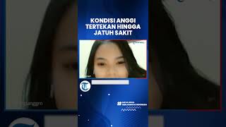 Kondisi Terkini Anggi yang Tertekan Hingga Jatuh Sakit Seusai Diceraikan, Fahmi Tegas Menolak Rujuk