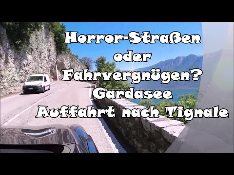Horror-Straßen oder Fahrvergnügen? | Gardasee – Auffahrt nach Tignale mit Livebericht