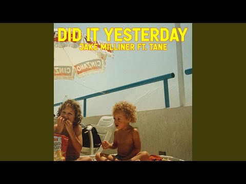 Did It Yesterday (feat. Tane)