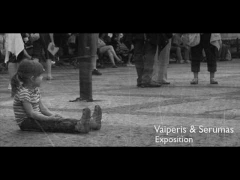 Vaiperis & Serumas - Exposition