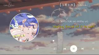 【ユキトキ】 Yukitoki - Yanagi Nagi (Rom + Eng) Sub / Lyrics • Aesthetic Music Box