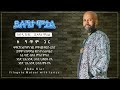 Ethiopian Music With Lyrics Abdu Kiar Yilugnata Motowal አብዱ ኪያር ይሉኝታ ሞቷል �