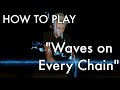 Babyface Ray Waves On Every Chain PIANO TUTORIAL Sheet Music