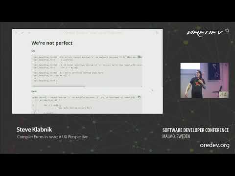 Steve Klabnik - Compiler Errors in rustc: A UX Perspective | Øredev 2018