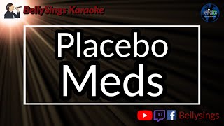 Placebo - Meds (Karaoke)