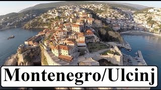 Part 4  Montenegro Ulcinj Beautiful (Karadağ)
