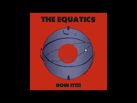 The Equatics - Ain't No Sunshine
