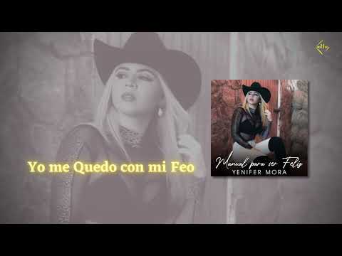 Yo me Quedo con mi Feo - @YeniferMora