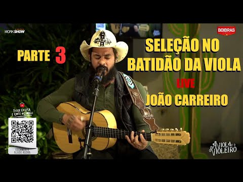 JOÃO CARREIRO - SÓ VIOLA (PARTE 3 - LIVE) - Use FONES !!