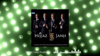 Download lagu Hijjaz - Janji Khalifah mp3