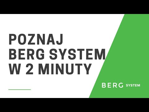 BERG SYSTEM - Poznaj możliwości Berg System w 2 minuty