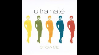 Ultra Naté - Show Me (Pop Mix - Ben Grosse) [1994]