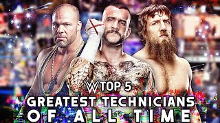 WWE Top 5 Greatest Technician Wrestlers Of All Time!
