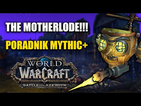 PORADNIK: The MOTHERLODE!!! Mythic+ | World of Warcraft: The War Within Season 2