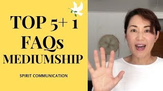 Top 5 Things You Really Want To Know About Mediumship!