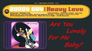 Buddy Guy - Are You Lonely For Me Baby? (Kostas A~171)