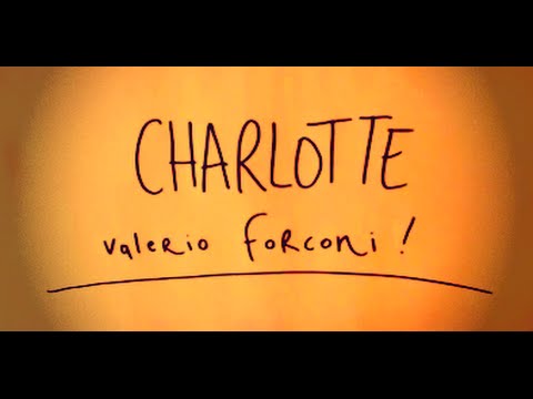 Charlotte - Valerio Forconi (Original Song)