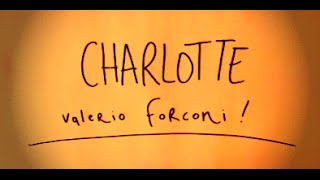 Charlotte - Valerio Forconi (Original Song)