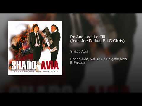 Pe_Ana_Leai_Le_Fili_feat._Joe_Failua__B.I.G_Chris_