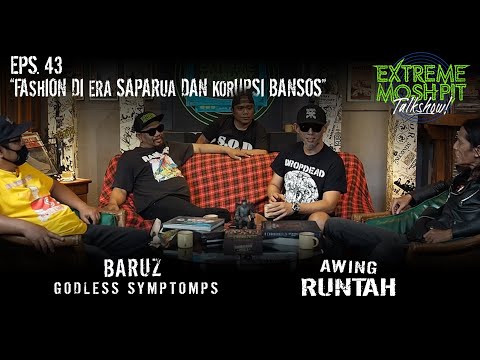Extreme Moshpit "Talkshow!" Eps.43 "Fashion di era Saparua dan Korupsi Bansos"
