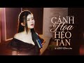 CÁNH HOA HÉO TÀN MOCHIII QUỲNH CẦM COVER