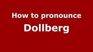 How to pronounce Dollberg