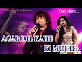Agar Dil Kahe Shreya Ghoshal Sonu Nigam Kaun Hai Jo Sapno Mein Aaya Jhankar Bollywood