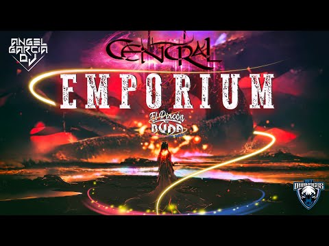 🔊🎶 CENTRAL EMPORIUM - SET EL RINCON DE BUDA  ANGEL GARCIA DJ