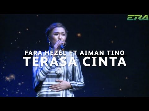 #ERADMA17 - Fara Hezel Ft. Aiman Tino : Terasa Cinta