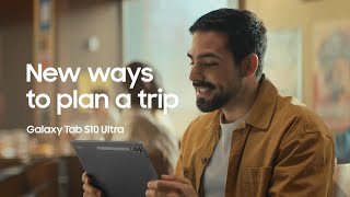 Samsung Trip Planning | Galaxy Tab S10 Ultra | Samsung