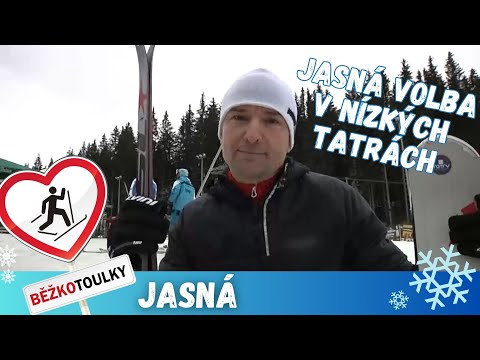 Nízké Tatry na běžkách? Jasná je Jasná volba