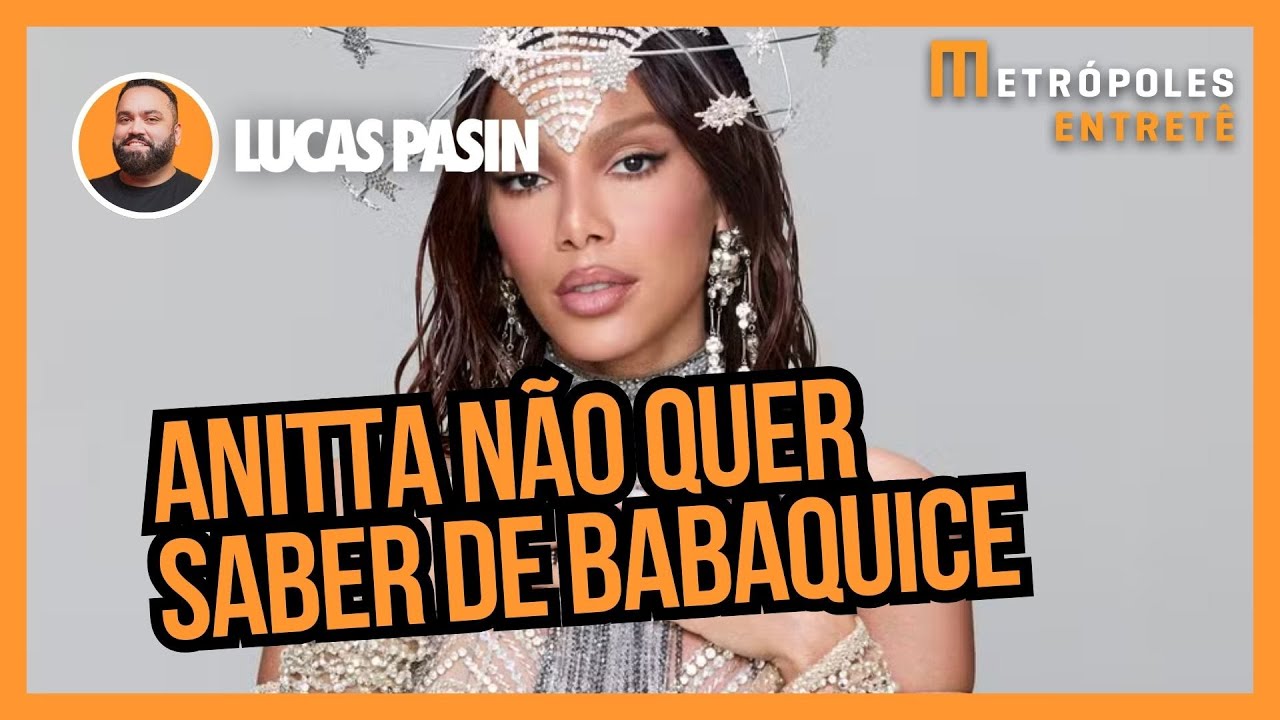 Anitta perde a paciência com críticas e fala de "fase zen" no Carnaval
