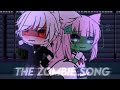 The Zombie Song Gacha Life GLMV MEME By Yu Xi