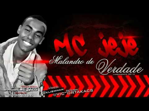MC JEJE   MALANDRO DE VERDADE  DJ FERREIRA 2012   YouTube