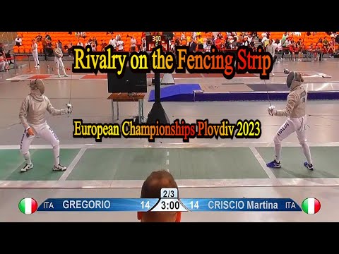 Rossella Gregorio ITA vs Martina Criscio ITA   Women's Saber European Championships Plovdiv 2023