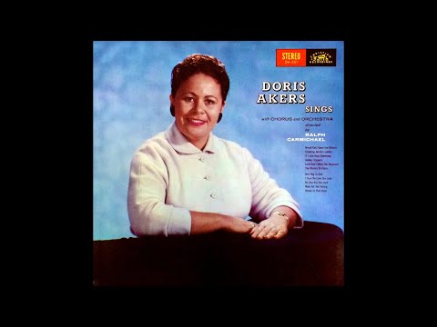 "Doris Akers Sings" (Complete) - Doris Akers with Ralph Carmichael