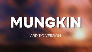 Download lagu [HQ] KARAOKE MUNGKIN - POTRET [VERSI ARDITIO] mp3