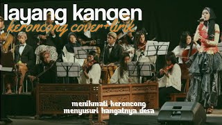 Download lagu LAYANG KANGEN LIRIK Keroncong Cover Didi Kempot | Remember Entertainment mp3