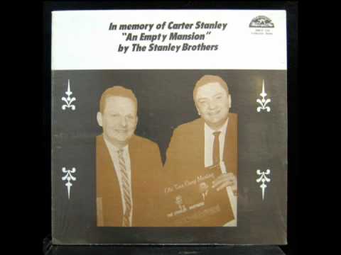 Stanley Brothers - An Empty Mansion (Full Album)