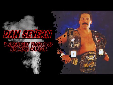The 3 Greatest Fights of Dan Severn's MMA Career