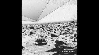 Ø [Phase] -  Alone In Time? (Floor Mix)