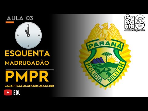 ESQUENTA MADRUGADÃO PMPR 2020 - GEOGRAFIA e MATEMÁTICA - AULA 03