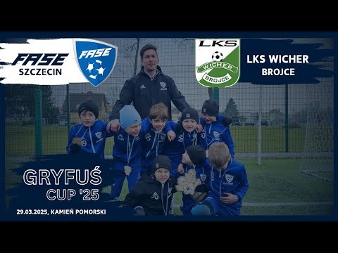 29.03.2025 GRYFUŚ CUP 2017 - FASE Szczecin vs. LKS Wicher Brojce