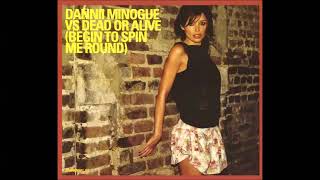 Dannii Minogue vs Dead or Alive - Begin to spin me around Extended Version