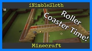 Minecraft - Roller Coaster Build -  iNimbleSloth Plays